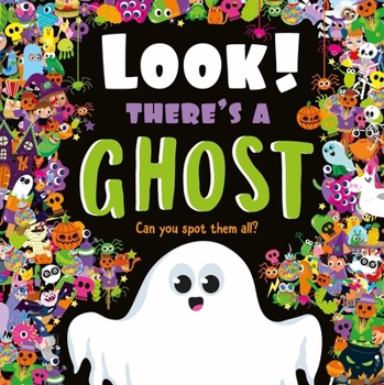 Hardcover Look! There's a Ghost: Look and Find Book