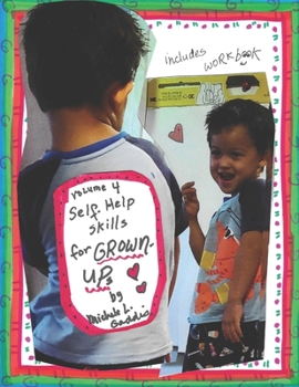 Paperback Self-Help Skills For Grown-Ups Volume 4 Book