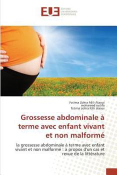 Paperback Grossesse abdominale à terme avec enfant vivant et non malformé [French] Book