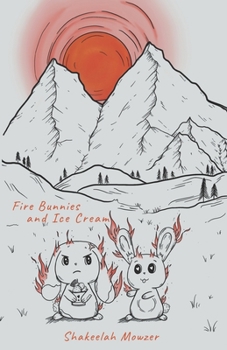 Paperback Fire Bunnies and Ice Cream Book