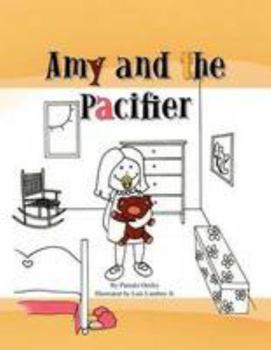 Paperback Amy and the Pacifier Book