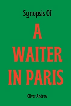 Paperback Synopsis Of a waiter in Paris Book