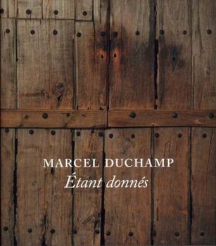 Hardcover Marcel Duchamp: Etant Donnes Book