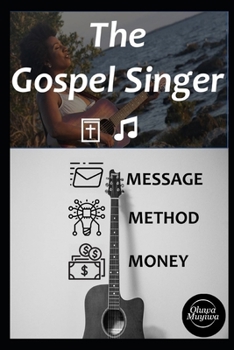 Paperback The Gospel Singer: God's Original Template for Singers Book