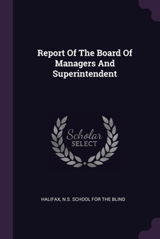 Paperback Report Of The Board Of Managers And Superintendent Book