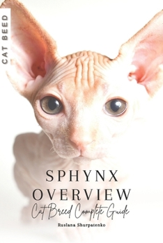 Paperback Sphynx Overview: Cat Breed Complete Guide Book
