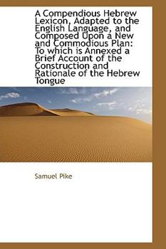 Paperback A Compendious Hebrew Lexicon, Adapted to the English Language Book