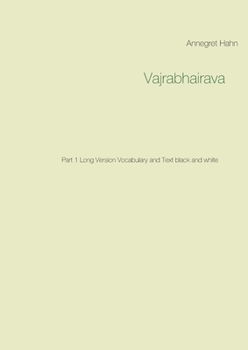 Paperback Vajrabhairava: Part 1 Long Version Vocabulary and Text black and white Book
