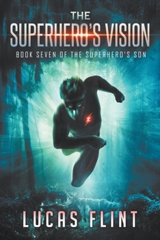 Paperback The Superhero's Vision Book