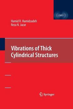 Paperback Vibrations of Thick Cylindrical Structures Book