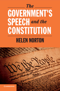 Paperback The Government's Speech and the Constitution Book