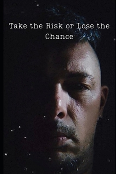Paperback Take the Risk or Lose the Chance [German] Book
