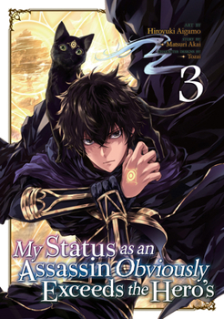 Paperback My Status as an Assassin Obviously Exceeds the Hero's (Manga) Vol. 3 Book