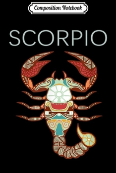 Composition Notebook: Scorpio Scorpion Special Birthday November Men Women Gift  Journal/Notebook Blank Lined Ruled 6x9 100 Pages