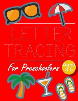 Paperback Letter Tracing for Preschoolers: Letter Tracing Book Practice for Kids Ages 3+ Alphabet Writing Practice Handwriting Workbook Kindergarten toddler Book