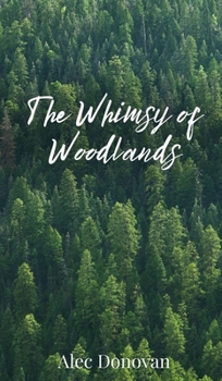 Hardcover The Whimsy of Woodlands Book