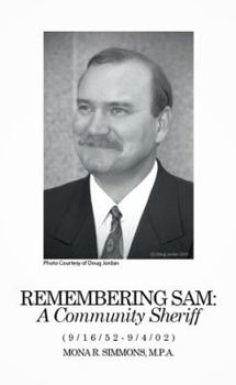 Hardcover Remembering Sam Simmons: A Community Sheriff Book