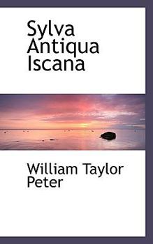 Paperback Sylva Antiqua Iscana Book