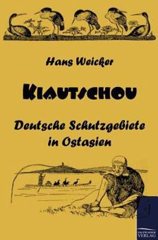 Paperback Kiautschou [German] Book