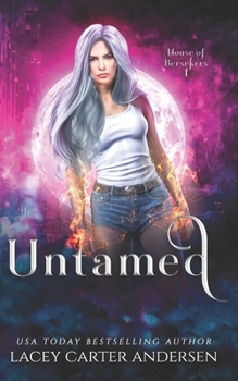 Untamed: House of Berserkers: A Reverse Harem Romance - Book  of the Wicked Reform School