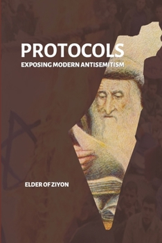 Paperback Protocols: Exposing Modern Antisemitism Book