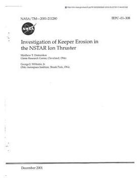 Paperback Investigation of Keeper Erosion in the Nstar Ion Thruster Book