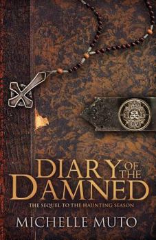 Paperback Diary of the Damned: The Sequel to The Haunting Season Book