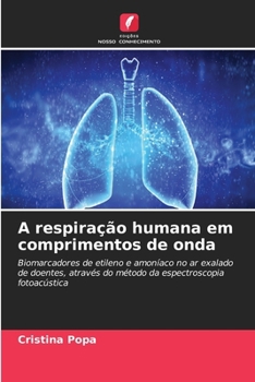 A respiração humana em comprimentos de onda (Portuguese Edition)