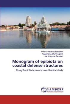 Paperback Monogram of epibiota on coastal defense structures Book