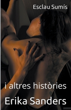 Paperback Esclau Sumís i altres històries [Catalan] Book