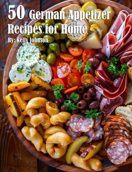 Paperback 50 German Appetizer Recipes for Home Book