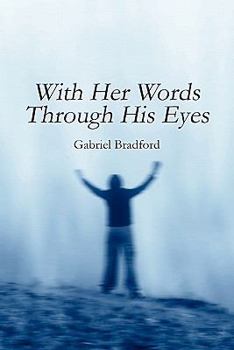 Paperback With Her Words Through His Eyes Book