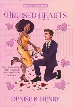 Bruised Hearts: A Second-Chance Romance of Loss, Passion and Healing—TikTok Made Me Buy It (Hearts In Bloom)