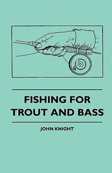 Paperback Fishing For Trout And Bass Book