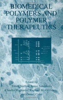 Hardcover Biomedical Polymers and Polymer Therapeutics Book