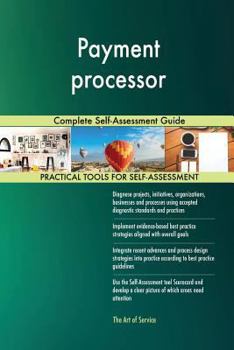 Paperback Payment Processor Complete Self-Assessment Guide Book