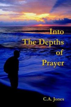 Paperback Into The Depths Of Prayer Book