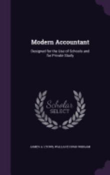 Hardcover Modern Accountant: Designed for the Use of Schools and for Private Study Book