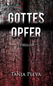 Gottesopfer - Book #1 of the Sam O'Connor