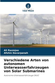 Paperback Verschiedene Arten von autonomen Unterwasserfahrzeugen von Solar Submarines [German] Book