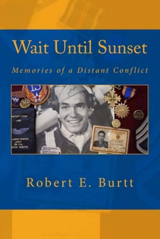 Paperback Wait Until Sunset: Memories of a Distant Conflict Book