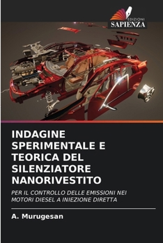 Paperback Indagine Sperimentale E Teorica del Silenziatore Nanorivestito [Italian] Book