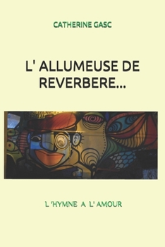 Paperback L Allumeuse de Reverbere [French] Book