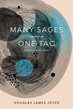 Paperback Many Sages, One Tao: A Journal in Eighty-One Verses Book