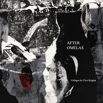 Paperback After Omelas: Collages by Clive Knights Book