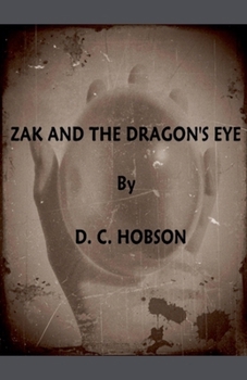 Paperback Zak And The Dragon's Eye Book