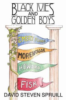 Paperback Black Ivies and Golden Boys Book