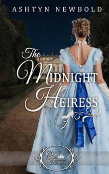 Paperback The Midnight Heiress (Once Upon a Regency) Book