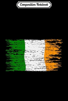 Composition Notebook: Irish Flag Ireland Premium  Journal/Notebook Blank Lined Ruled 6x9 100 Pages