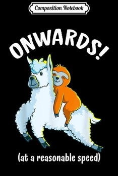 Composition Notebook: Cute Sloth Riding Llama Funny Present Gift Journal/Notebook Blank Lined Ruled 6x9 100 Pages